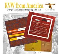 Ralph Vaughan Williams, Vladimir Golschmann, Robert Hull, Francis Tursi, A. Stratton - RVW From America: Forgotten Recordings Of The 50s (Vaughan Williams: Concerto for Two Pianos, Flos Campi and Fantasia on the Old 104th)