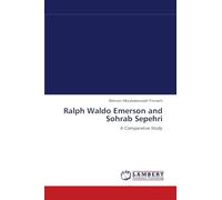 Ralph Waldo Emerson and Sohrab Sepehri: A Comparative Study