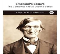 Ralph Waldo Emerson Emerson's Essays: The Complete First Second Series Hardcover Book Ralph Waldo Emerson Multicolor