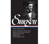 [(Ralph Waldo Emerson Essays and Lectures)] [By (author) Ralph Waldo Emerson] published on (December, 1983)