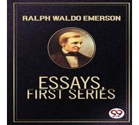 Ralph Waldo Emerson Essays, First Series Paperback Book Ralph Waldo Emerson Multicolor