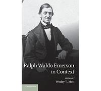 Ralph Waldo Emerson in Context (Literature in Context)