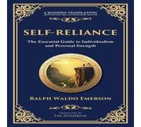 Ralph Waldo Emerson Self-Reliance: Embrace Your Individuality & Unlock True Ralph Waldo Emerson Multicolor