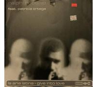 RALPHI ROSARIO feat PATRICIA ORTEGA - LA ARIA LATINA / GIVE INTO LOVE