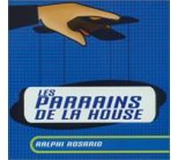 Ralphi Rosario - Les Parrains De La House