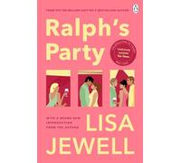 Ralph's Party : The 25th anniversary edition of the smash-hit story of love, friends and flatshares