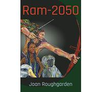 Ram-2050: A Ramayana Epic for the Future