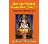 Ram Charit Manas, Sundar Kand, Canto 5: Text, English Transliteration, Exhaustive & Analytical Exposition in English with Explanatory Notes