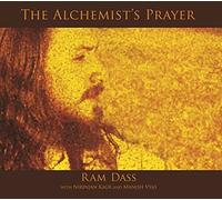 Ram Dass - The Alchemist's Prayer