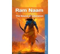 Ram Naam: The Sound of Liberation