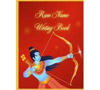 Ram Name Writing Book: 51,000 Spaces | Shri Ram Naam Lekhan Notebook for Daily Devotion, Meditation & Spiritual Practice: A Devotional Journal for ... Mindfulness, Focus, and Religious Practice
