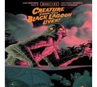 Ram V Universal Monsters: Creature From the Black Lagoon Lives Hardback Ram V Multicolor