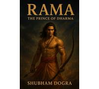 Rama: The Prince of Dharma