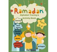 Ramadan Activity Book for Kids Ages 4-8: Arabic Alphabet Tracing and Ramadan Activities