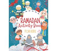Ramadan Activity Book for Kids: maze, games, trace short surah, Ramadan journal and many more.