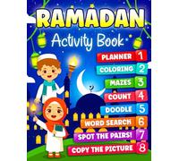 Ramadan Activity Book: Over 50 Fun Islamic Activities, Including Coloring Pages, Mazes, Word Searches, Drawing, a Planner, and More
