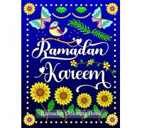 Ramadan Coloring Book for Teens and Adults: Motivative and Inspiring Ramadan Quotes: An Islamic Book (Islamic Activity Books)
