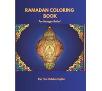 RAMADAN COLORING BOOK: Hunger Relief