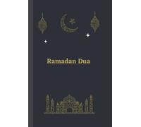 ramadan dua: A dua a Day for everyday during this Ramadan in English & Arabic