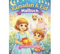 Ramadan & Eid Malbuch: Für Kinder ab 4 Jahren
