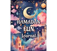 Ramadan Fun Journal - Fasting Prayer and Quran Tracker with extra Activities for Kids, Boys and Girls