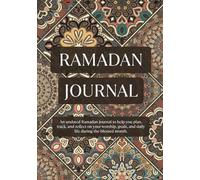 Ramadan Journal: 30-Day Planner for Prayer, Fasting and Reflection (Vol 3)
