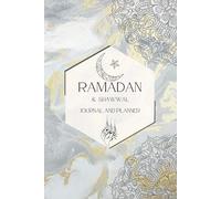 Ramadan Journal and Planner with extra days for Shawwal fasting: Tracker for Salah, Meals, Habits, Goals. Includes Dua‘s, self-reflection, Hadith of the Day and names of Allah