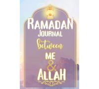 Ramadan Journal: Between Me and Allah