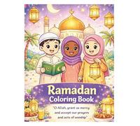 Ramadan Moments to Color and Remember: Islamic Coloring & Activity book for kids
