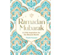 Ramadan Mubarak : A Little Inspiration for the Blessed Month