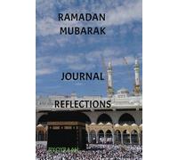 Ramadan Mubarak Journal Reflections