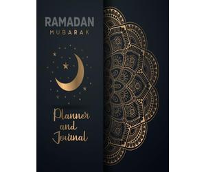 Ramadan Mubarak Planner and Journal: 30 Days Prayer, Fasting, Dua, Gratitude and Kindness,Salah Tracker, Writing Daily, Quran Reading, Water Trucker, ... with Journaling, Calendar | To Do List