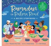 Ramadan on Rahma Road : A Recipe Storybook