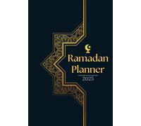 Ramadan Planner 2025: 30 Days of Prayer Tracker,Daily Reflection,Today's Dua,Eid Preparation...and more - Islamic Gifts for Men and Women