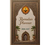 Ramadan Planner 2026-1447: Quran Reading Tracker and Daily Prayer Log for Ramadan | A5 | 76 Pages.