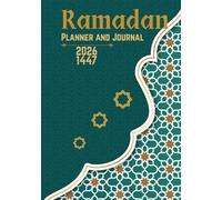 Ramadan Planner 2026: Optimize every day of Ramadan 1447H with our essential organizational journal, ensuring you make the most of this sacred month