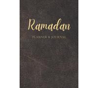 Ramadan Planner: A Minimal Undated Organizer for Fasting, Worship, Reflection & Planning