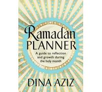 Ramadan Planner by Dina Aziz (Hardback Book)