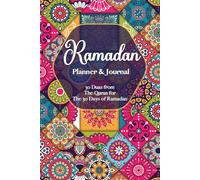 Ramadan Planner & Journal 2023: 30 Duas from The Quran for The 30 Days of Ramadan with Translation and Transliteration | Quran Study Schedule Journal ... and More... | Ramadan Gift For Men Women Kids
