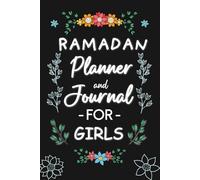 Ramadan Planner & Journal for Teen Girls: 30 Duas from The Quran for The 30 Day of Ramadan with Translation and Transliteration.