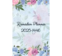 Ramadan Planner: The Ramadan Legacy Planner