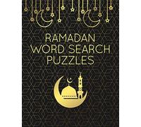 Ramadan Word Search Puzzles: 100 Large Print Word Find Puzzle Games With Solutions: Islamic-Themed Ramadan Activity Book For Adults & Kids