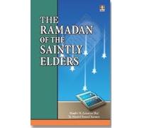 Ramadhan Of The Saintly Elders
