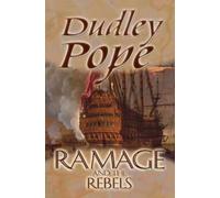 Ramage And The Rebels by Dudley Pope (2000-10-23)