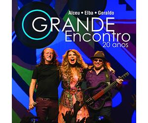 Ramalho, Elba / Ramalho, Ze / Azevedo, Geraldo - O Grande Encontro: 20 Anos