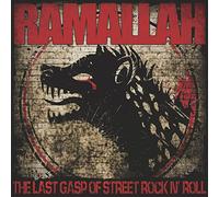 Ramallah - The Last Gasp Of Street Rock N' Roll [VINYL] [Vinyl LP]