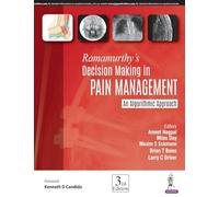 Ramamurthy's Decision Making in Pain Management: An Algorithmic Approach
