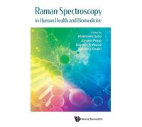 Raman Spectroscopy In Human Helath And Biomedicine
