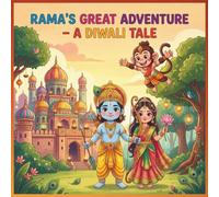 "Rama's Great Adventure": A Diwali Tale