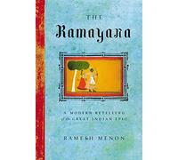 Ramayana: A Modern Retelling of the Great Indian Epic